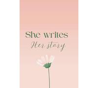 She writes Her Story: Journal
