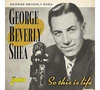 Shea, George Beverly - So This Is Life
