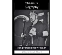 Sheamus biography: Irish professional Wrestler (WWE super stars wrestler Biography)