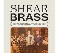 Shear Brass - Extraordinary Journey [Vinilo]