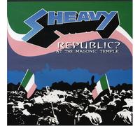 Sheavy - Republic? at the Masonic Temple [2006] [Reino Unido] [DVD]