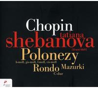 Shebanova,Tatiana - Polonezy, Mazurki, Rondo