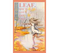 She'd Love The Fall (LEAF (english version))