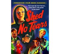 Shed No Tears [DVD] [1948] [Region 1] [NTSC] [Reino Unido]