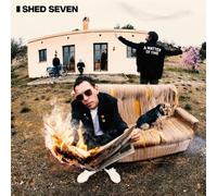Shed Seven - A Matter of Time