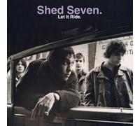 Shed Seven - Let It Ride (Deluxe) [Vinilo]