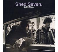 Shed Seven - Let It Ride (Deluxe) [Vinilo]