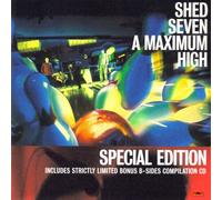 Shed Seven - A Maximum High