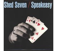 Shed Seven - Speakeasy