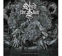 Shed The Skin - The Forbidden Arts [Vinilo]