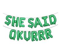Shee Said OKURRR Globos Banner She Said Yes Foil Mylar Oro Letra Globo Decoración de despedida de soltera Suministros Novia Comprometida Ducha despedida de soltera (OKURRR Green)