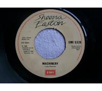 SHEENA EASTON - SHEENA EASTON - MACHINERY - 7" VINYL