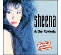 Sheena & the Rokkets - Lemon Sex Lemon Tea Lemon Rock