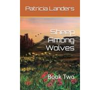 Sheep Among Wolves: Book Two