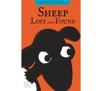 Sheep: Lost and Found: This is the story of a Sheep-a sheep we all are-and how the Shepherd searches for us until He finds us. For children learning to hear the Shepherd’s voice. (The Parable Series)