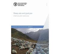 Sheep Pox and Goat Pox: A Field Manual for Veterinarians