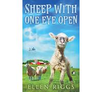 Sheep with One Eye Open: 19 (Bought-The-Farm Mysteries)