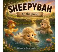 Sheepybah: At the pond (The Adventures Of Sheepybah)