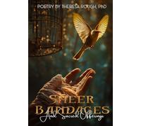 Sheer Bandages and Sacred Offerings