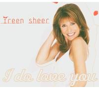 Sheer, Ireen - I Do Love You