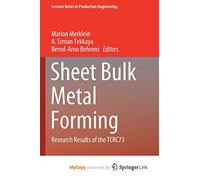 Sheet Bulk Metal Forming: Research Results of the TCRC73