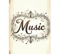 Sheet Music Composition Notebook for Original Works and Musical Ideas
