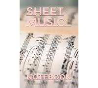 Sheet Music Journal for Musicians to Capture, Practice, and Organize Their Work