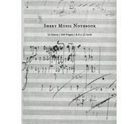 Sheet Music Notebook - 12 Stave - 100 Pages - 8 x 11 inch: Music Manuscript Paper | 12 Staves Per Page | Premium White Blank Sheet Music Notebook for Teachers, Students and Music Makers