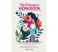SheFinance Workbook: A Practical Guide to Financial Empowerment and Confidence