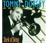 Sheik of Swing by Tommy Dorsey