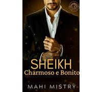 Sheikh Charmoso e Bonito: Um Romance Real Quente de Inimigos para Amantes (Governantes Sedutores de Azmia)