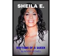 SHEILA E.: RHYTHMS OF A QUEEN