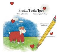 Sheila Finds Love: A Coloring Book (Sheila's Adventures)