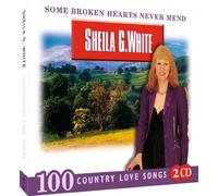 Sheila G White - Some Broken Hearts Never Mend