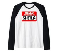 Sheila Hello Hi My Name Is - Camiseta con nombre personalizado Camiseta Manga Raglan