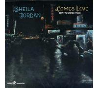 Sheila Jordan - Comes Love - Lost Session 1960 [Vinilo]