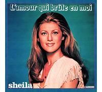 Sheila - L'Amour Qui Brule En Moi [VINYL] [Vinilo]