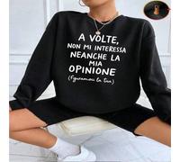 Shein 1 PIEZA A veces, ni siquiera me interesa mi propia opinión Impresión de cita italiana Sudadera para mujer, perfecta para uso diario, regalo ideal para