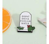 Shein 1 Pieza Broche creativo de cactus con cita en esmalte "No bebió suficiente agua", insignia para mochila, solapa, joyería de plantas, regalo para amigo