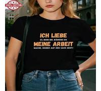 Shein 1 pieza Camiseta de cuello redondo 100% algodón con cita divertida en alemán "¡Me encanta cuando mientras estoy haciendo mi trabajo, nadie me pone ner