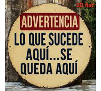 Shein 1 pieza Señal de advertencia española vintage 2D plana | "Advertencia: Lo que pasa aquí, se queda aquí" - Placa de hierro pesada, 8x8 pulgadas, redond