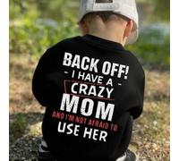Shein 1 pieza Sudadera informal con cuello redondo y estampado para niños, serie de sudaderas con cuello redondo "Tengo una mamá loca" para estudiantes y ni