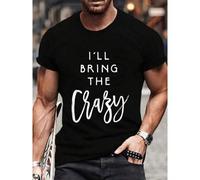 Shein 100% Cotton I'll Bring The Crazy Shirt Wild Friend Funny Party Group Tee T-Shirt Women's Men's Graphic Tee Causal Tops Fashion Tshirt Short Sleeve T-S