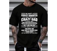 Shein 100% Cotton I'm Not A Perfect Daughter But My Crazy Dad Loves Me Funny T-Shirt Women's Men's Graphic Tee Causal Tops Fashion Tshirt Short Sleeve T-Shi