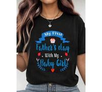 Shein 100% Cotton My 1st Fathers Day Baby Girl Outfit Shirt New Dad Daddy Women's Men's Graphic Tee Casual TopsHeavy Cotton Short Sleeves Women's 100% Cotto