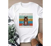 Shein 180g Camisa de algodón puro con estampado "It Gets Easier Everyday A Little But You Gotta Do That S The Hard Part" de estilo retro y vintage, para uso