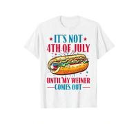 Shein 4th of July Independence Day - It's Not The 4Th Of July Until My Weiner Comes Out Hot Dog T-Shirt white - Men & Women Loose sports 100% Cotton T-s