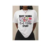 Shein Busy Doing Cool Nurse Stuff Funny Medical Team Shirt for Women - Crewneck Short Sleeve, Colorful Printed Design, 100% Cotton Casual Daily Wear Top | H