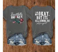 Shein Camiseta casual con gráfico para mujer talla grande - "Estoy Bien" y "Hermosamente Rota" Impresión de letras, cuello redondo, manga corta, lavable a m