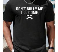 Shein Camiseta de hombre con el lema "Don't Bully Me", cuello redondo, 220 g/m², para verano, de puro algodón, manga corta (1 unidad)
